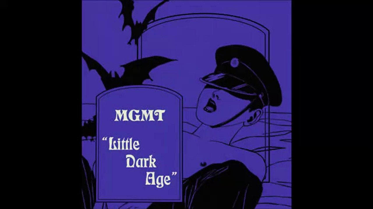 Mgmt - Little dark age (Bastard Batucada Idadezinha)