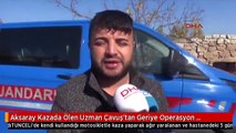 Aksaray Kazada Ölen Uzman Çavuş'tan Geriye Operasyon Öncesi Çekilmiş Görüntüleri Kaldı