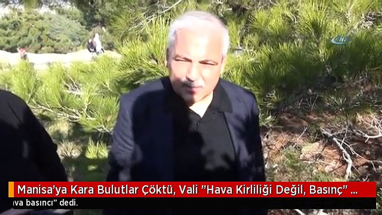 Manisa'ya Kara Bulutlar Çöktü, Vali "Hava Kirliliği Değil, Basınç" Dedi