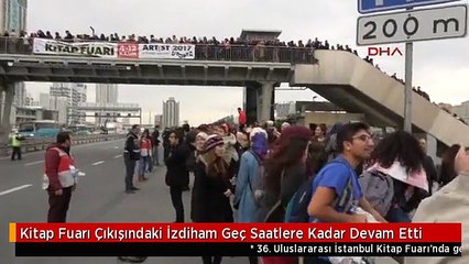 Kitap Fuarı Çıkışındaki İzdiham Geç Saatlere Kadar Devam Etti