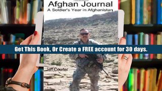 Full Ebook Afghan Journal: A Soldier s Year In Afghanistan Unlimited acces