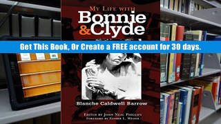 Read Ebook My Life with Bonnie and Clyde For ipad