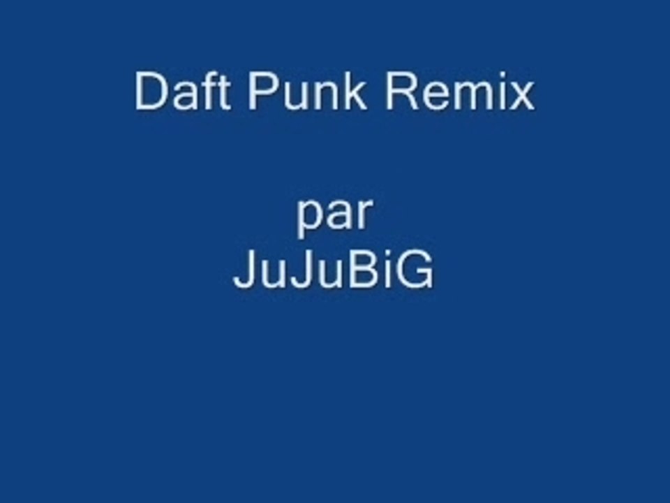 DAFT PUNK REMIX