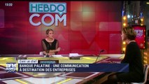 Com' un chef: La communication de la Banque Palatine s'adresse aux entreprises - 11/11