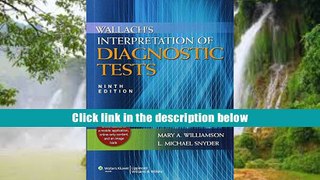 Free Books Wallach s Interpretation of Diagnostic Tests (Interpretation of Diagnostic Tests