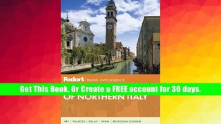 for iBooks and more Fodor s Venice   the Best of Northern Italy,1st Edition Unlimited acces