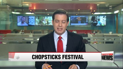 2017 International Chopsticks Festival held in Cheongju
