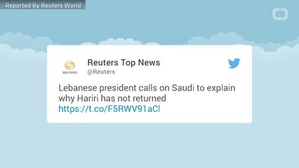 Lebanese President Calls On Saudi to Explain Why Hariri Has Not Returned