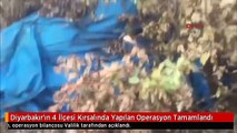 Diyarbakır'ın 4 İlçesi Kırsalında Yapılan Operasyon Tamamlandı