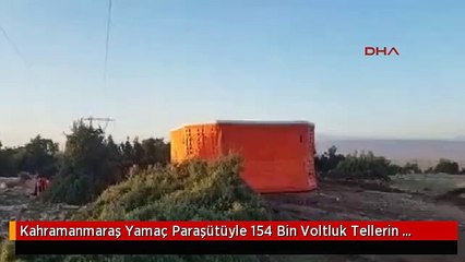 Kahramanmaraş Yamaç Paraşütüyle 154 Bin Voltluk Tellerin Arasında 2 Saat Kurtarılmayı Bekledi