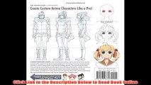 [PDF] Online The Master Guide to Drawing Anime: How to Draw Original Characters from Simple Templates (Drawing with Christopher Hart) Full Book