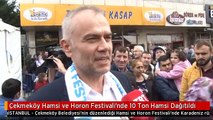 Çekmeköy Hamsi ve Horon Festivali'nde 10 Ton Hamsi Dağıtıldı