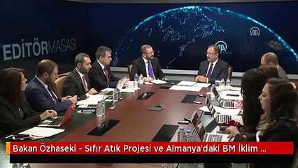 Bakan Özhaseki - Sıfır Atık Projesi ve Almanya'daki BM İklim Değişikliği Taraflar Konferansı