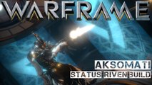 Warframe Aksomati - Status Riven Build
