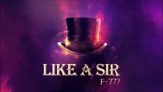 F-777 - Like A Sir (ENTIRE ALBUM MIX!!)