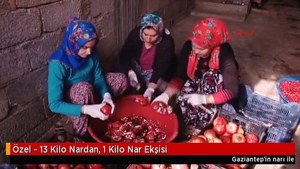 Özel - 13 Kilo Nardan, 1 Kilo Nar Ekşisi