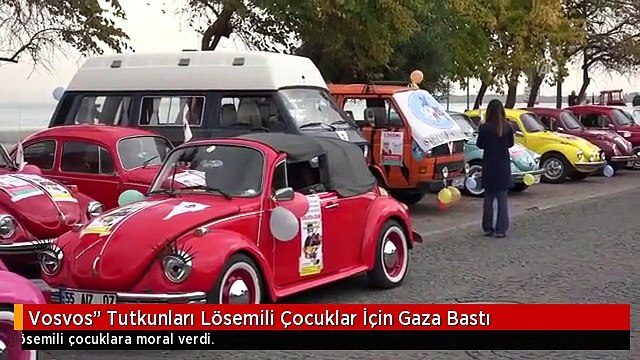 Vosvos Tutkunları Lösemili Çocuklar İçin Gaza Bastı