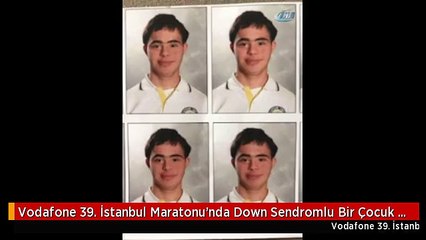 Vodafone 39. İstanbul Maratonu'nda Down Sendromlu Bir Çocuk Kayboldu