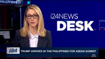 i24NEWS DESK | Trump arrives in the Phillipines for Asean summit | Sunday, November 12th 2017