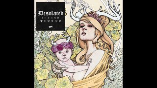 Desolated - The End (Full Album - 2016)