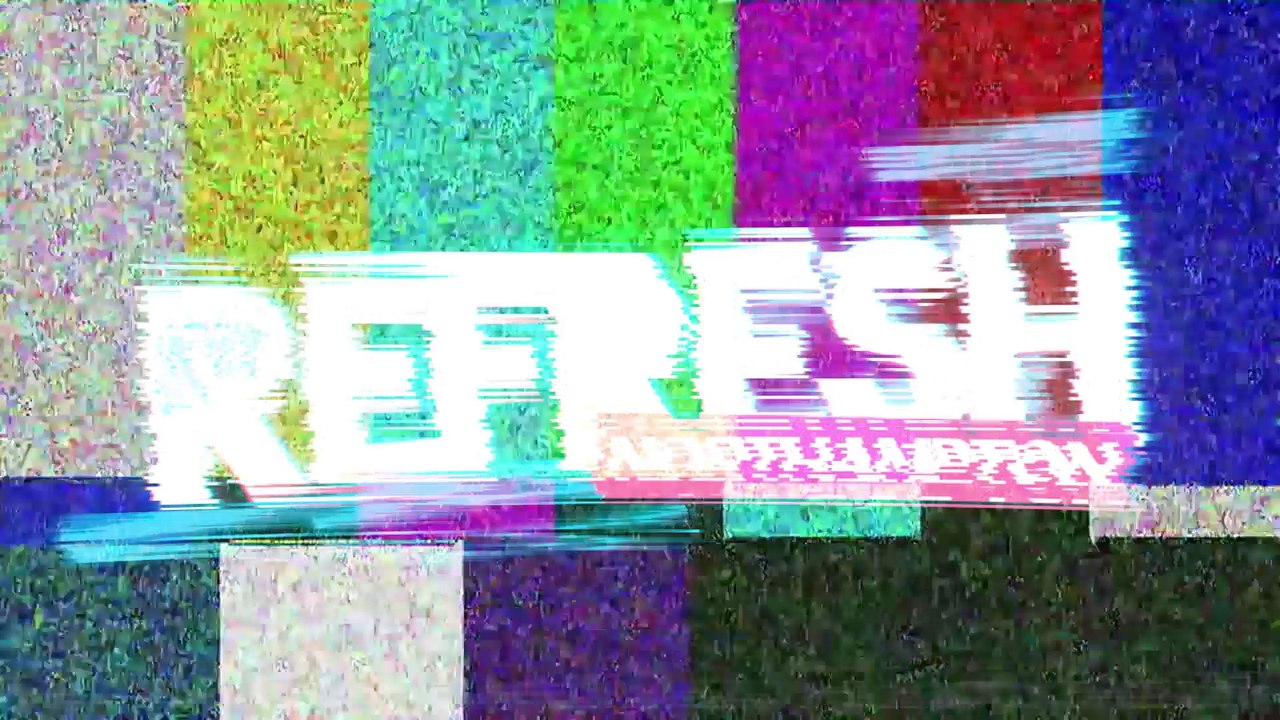 ReFresh Northampton 2017 (Insanity)