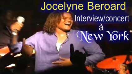 ✰JOCELYNE BEROARD✰(Martinique) en Concert//interview, à New York.
