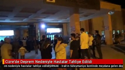 Cizre'de Deprem Nedeniyle Hastalar Tahliye Edildi