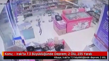 Konu: - Irak'ta 7.3 Büyüklüğünde Deprem: 2 Ölü, 235 Yaralı