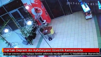Irak'taki Deprem Anı Kafeteryanın Güvenlik Kamerasında