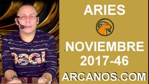 ARIES NOVIEMBRE 2017-12 al 18 de Nov 2017-Amor Solteros Parejas Dinero Trabajo-ARCANOS.COM