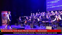 Hollanda'da Türk Klasik Müziği Konseri - Rotterdam