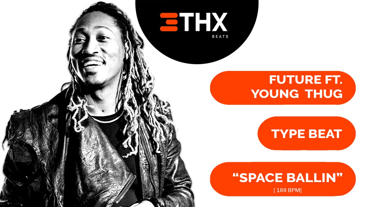 [FREE BEAT] Future | Young Thug Type Beat | Space Ballin'