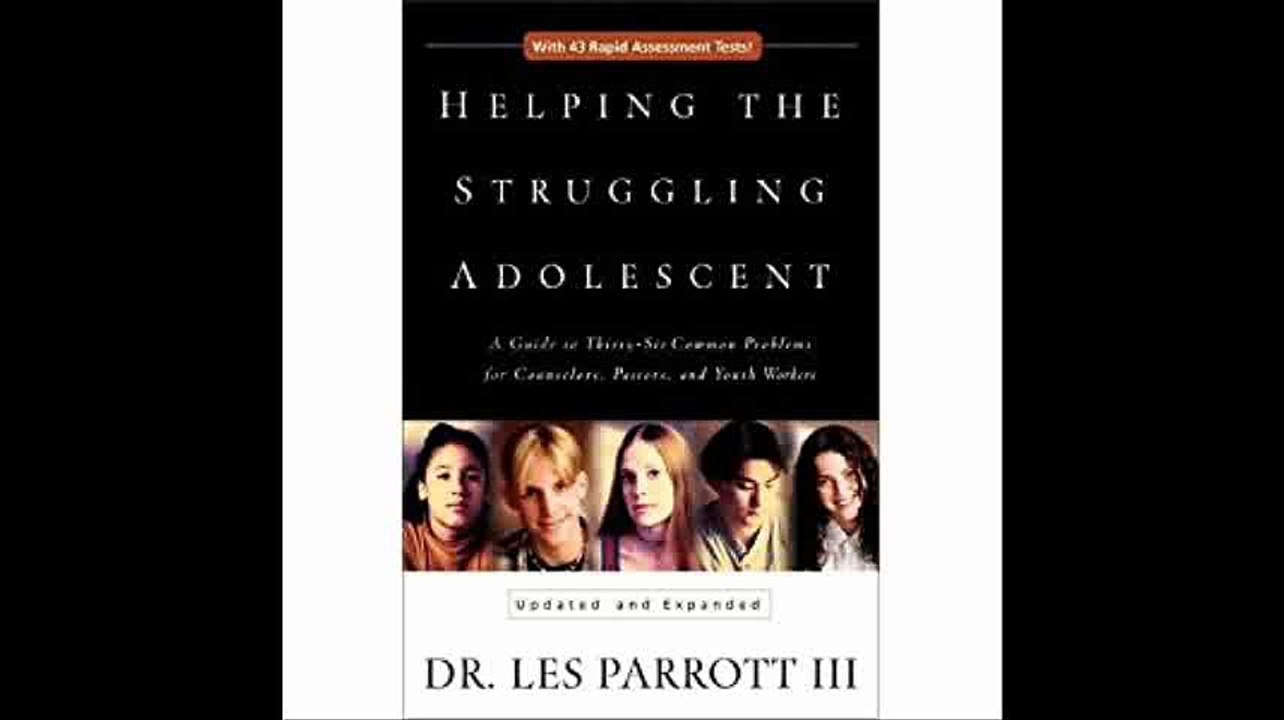 Helping the Struggling Adolescent  A Guide to Thirty-six Common Problems for Counselors, Pastors and Youth Workers