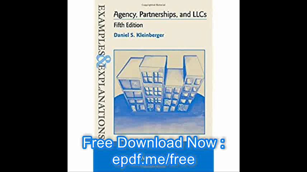 Examples & Explanations for Agency, Partnerships, and LLCs