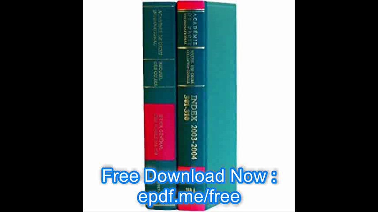 General Index to the Collected Courses of the Hague Academy of International Law (Recueil Des Cours - Index Giniral)