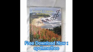 General, Organic, and Biochemistry (6th Edition)