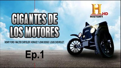 GIGANTES DE LOS MOTORES - "Parte 1"