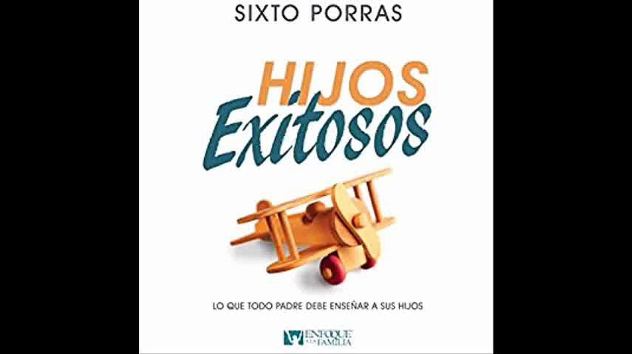 Hijos Exitosos Lo que todo padre debe enseÃ±ar a sus hijos (Spanish Edition)