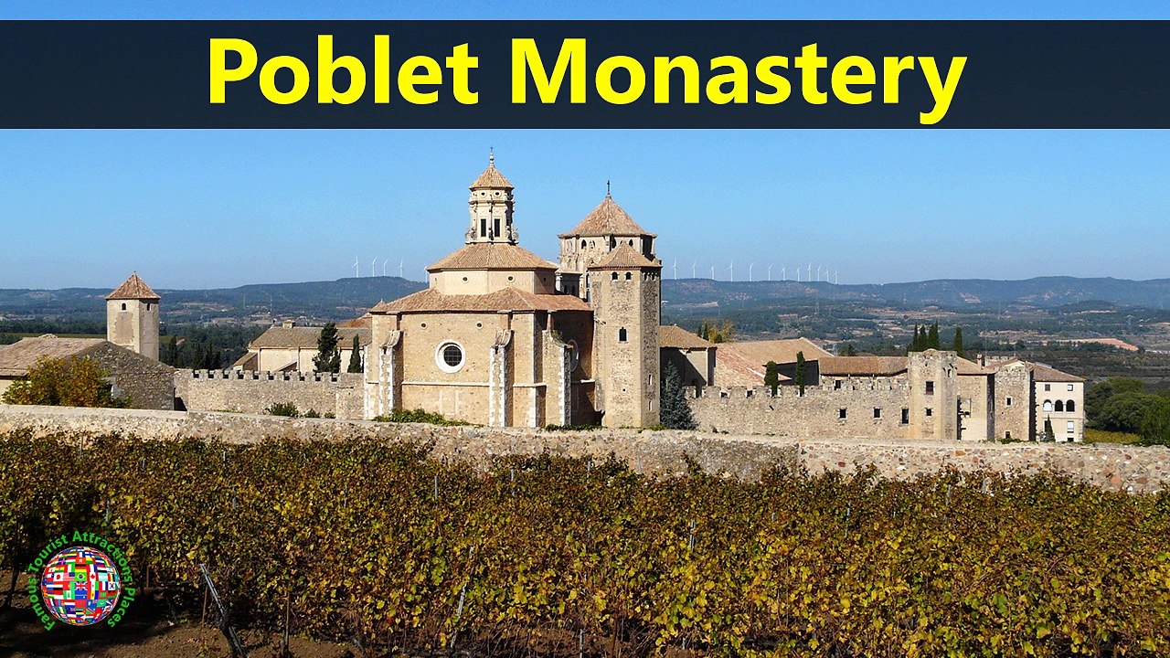 Top Tourist Attractions Places To Visit In Spain | Poblet Monastery Destination Spot - Tourism in Spain