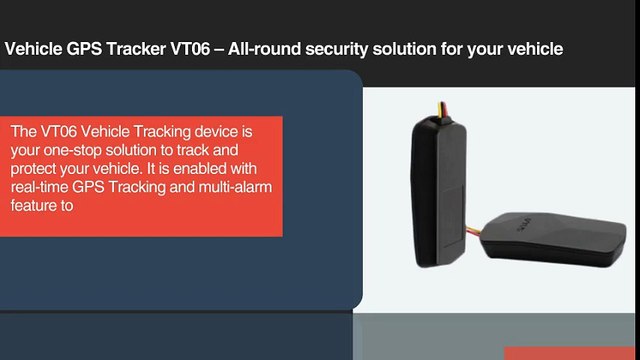 Cheap Vehicle GPS Tracker VT06 – All-round security solution for your vehicle