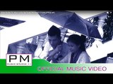 ခမ္း႔ရား႔မဲ့ထီ - ခုန္ရွဲးသီြး႔ : Kham Ra Me Thi - Khun Lai Sui (ขุ่น ไล ซุย) : PM (Official MV)