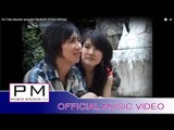 Karen Song : ပၳိခါန္႔မူးဏင္ : Pa Ti Kho Mue Nor - pong plor : PM MUSIC STUDIO (Official MV)
