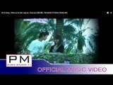 Karen Song : ဖုဳံအဲေအးဏု္လံင္အဲ - ေကုဓုိဒ္ : Phloe Ae Ee Ner Long Ae - Klue Sue : PM (Official MV)
