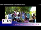 Karen song : ထံင္ဏါင္းထး:Thong Nai Tha : Karendy, Ker Ruai : PM MUSIC STUDIO (official MV)