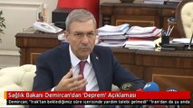 Sağlık Bakanı Demircan'dan 'Deprem' Açıklaması