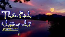 THẦN KINH THƯƠNG NHỚ - Thế Minh (Ca sĩ: Phương Tâm Anh)