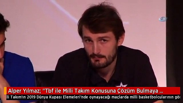 Alper Yılmaz: Tbf ile Milli Takım Konusuna Çözüm Bulmaya Çalışıyoruz