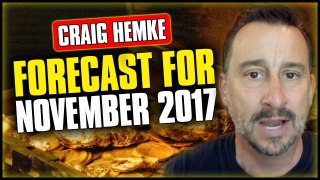MUST WATCH!!! CRAIG HEMKE Forecasts For November 2017