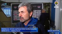 aykut kocaman fenerbahçe marsilya maç sonu açıklama 15 temmuz