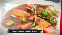 Paneer Chilli - पनीर चिली - Ching's Secret Desi Chinese With Seema Gadh